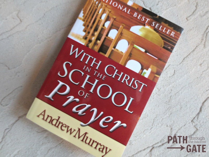 Would you like to learn more about prayer? With Christ in the School of Prayer will help you understand the purpose of prayer and how you can pray according to God's will.