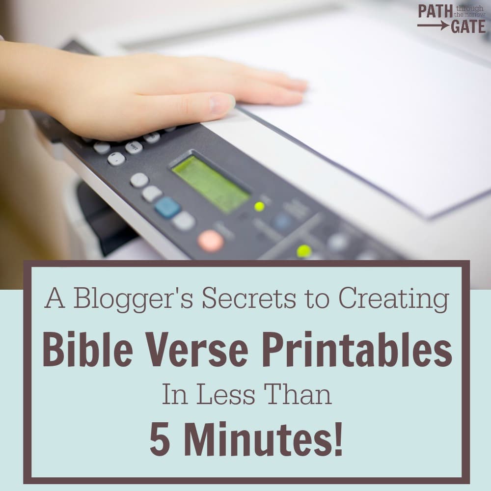 This tutorial shows step-by-step EXACTLY how to make Bible verse printables quickly and easily in Canva - even if you aren't a computer genius.|Path Through the Narrow Gate
