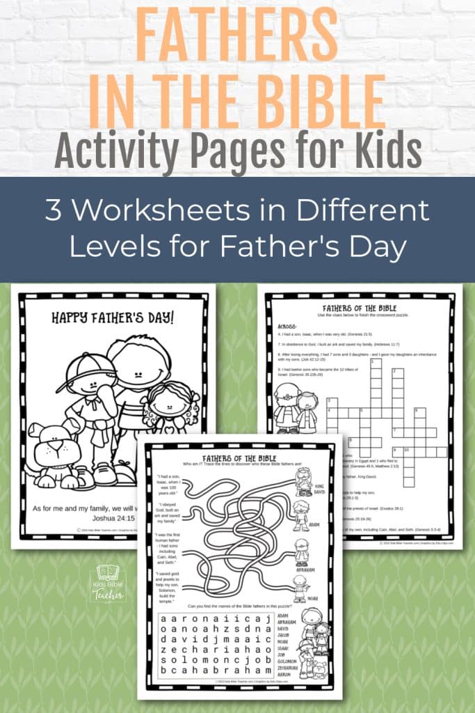 Help your kids celebrate Father's Day with these free printable Father's Day Activity Pages featuring famous fathers from the Bible.