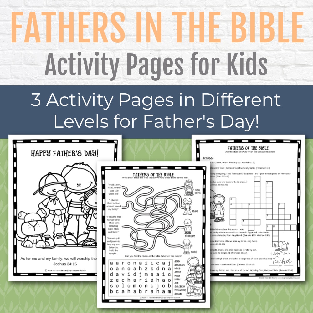 Help your kids celebrate Father's Day with these free printable Father's Day Activity Pages featuring famous fathers from the Bible.