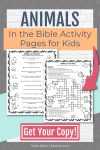 Animals in the Bible Activity Pages will help your kids learn more about different animals in the Bible. Perfect for class or home!