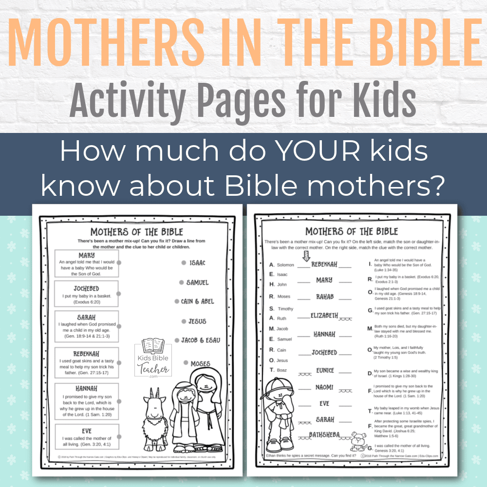 Help your kids celebrate the mothers in the Bible and their own mothers with these mothers in the Bible activity pages. | Kids Bible Teacher.com