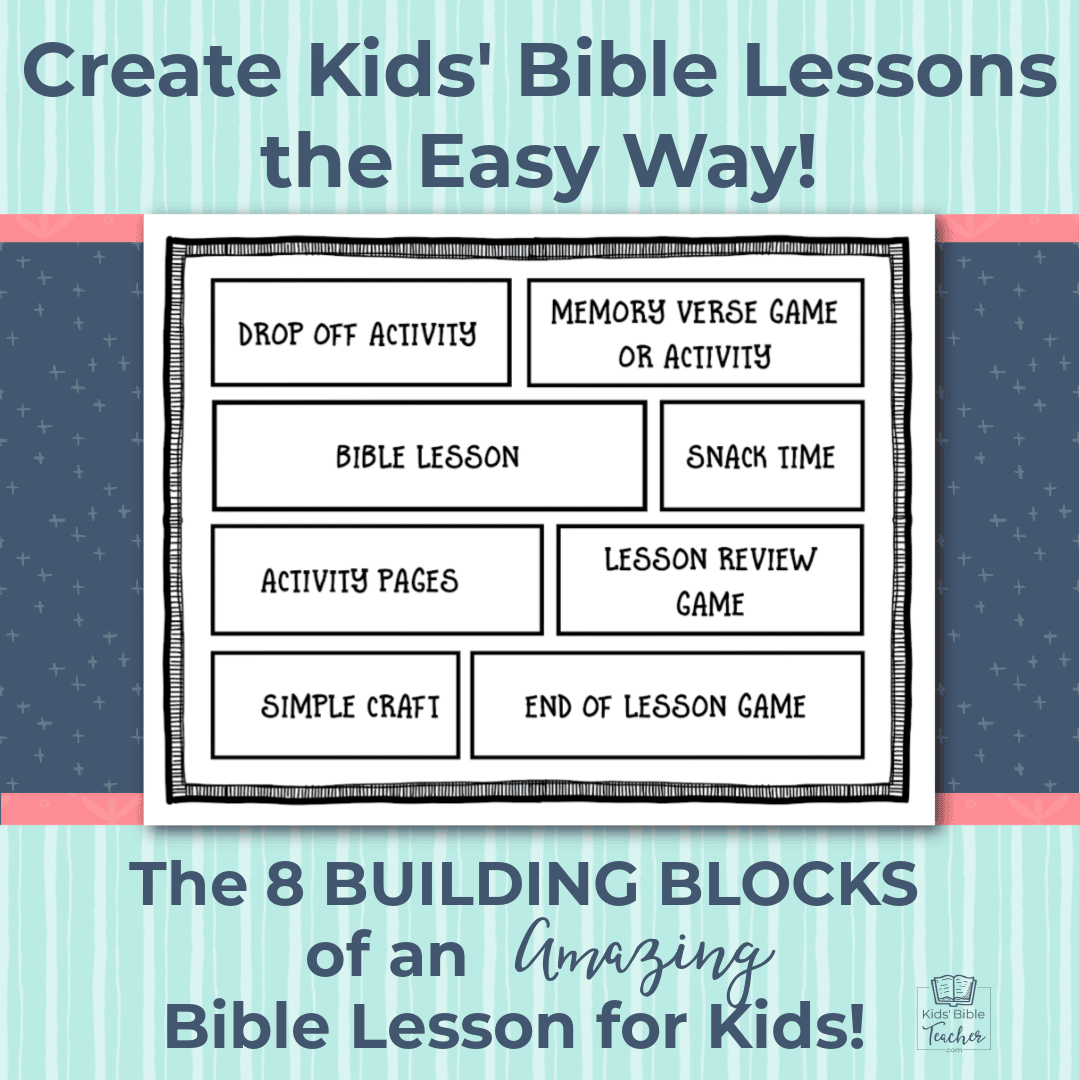 The 8 Building Blocks Of An Amazing Bible Lesson For Kids! - Kids Bible ...