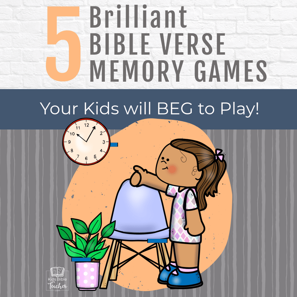 Five Brilliant Bible Verse Memory Games For Kids Kids Bible Teacher