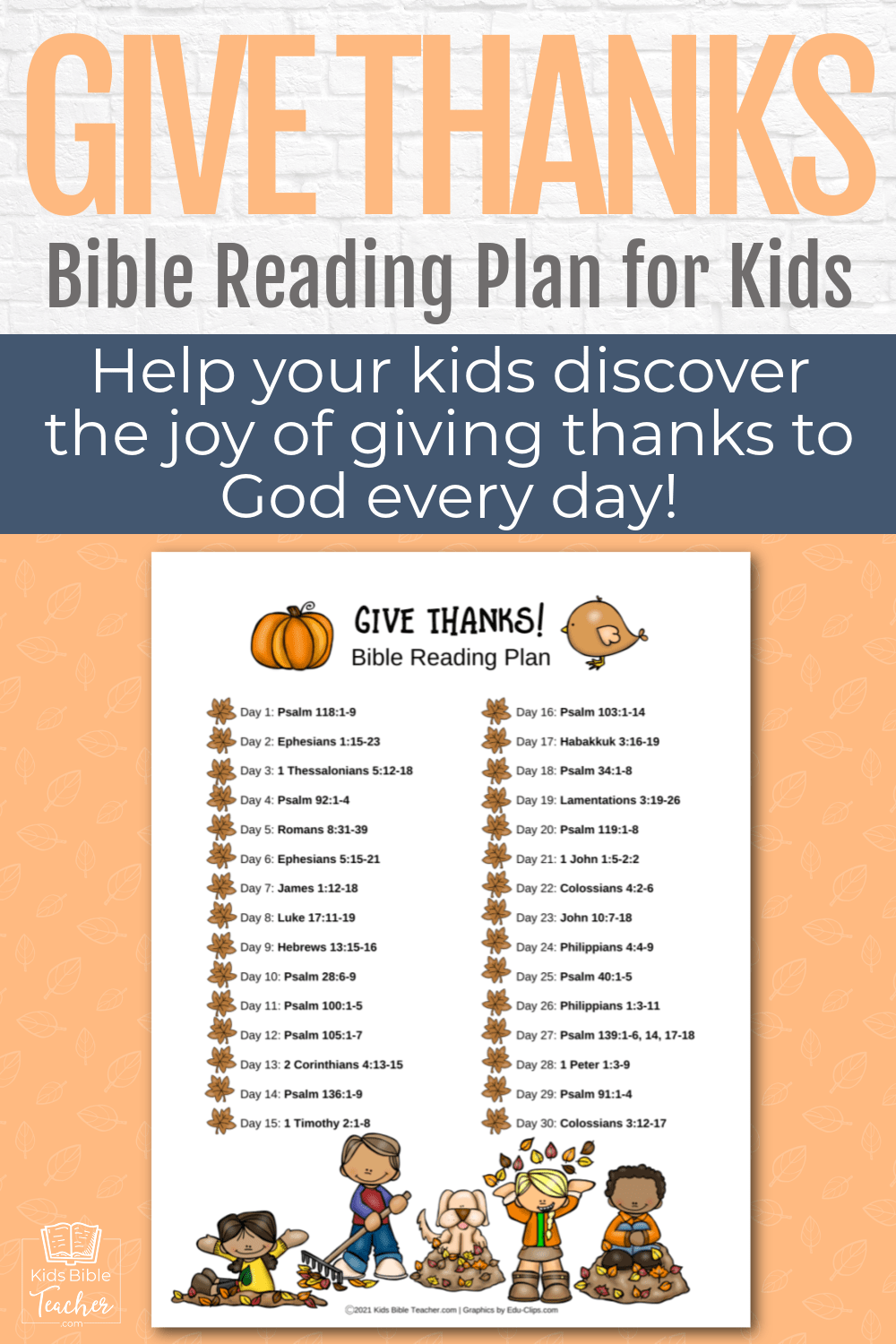 Help your kids discover the joy of thanking God with this FREE Printable Thanksgiving Bible Reading Plan - perfect for the month of November!