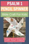Psalm 1 Pencil Spinner Bible Craft for Kids
