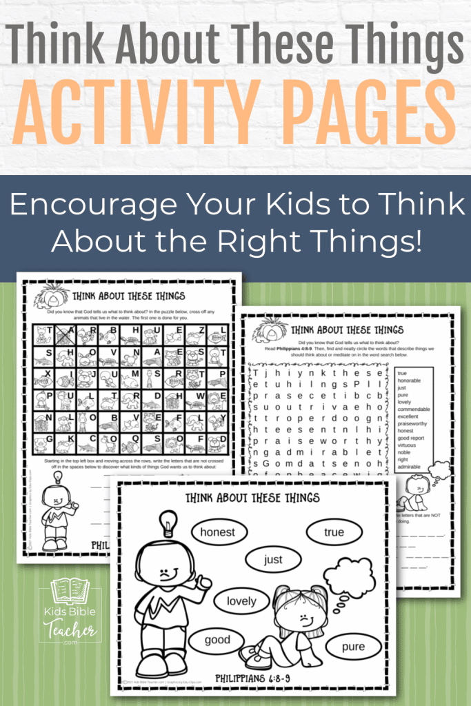 Help your kids discover what God says we should be thinking about with these Think About These Things Activity Pages. | Kids' Bible Teacher