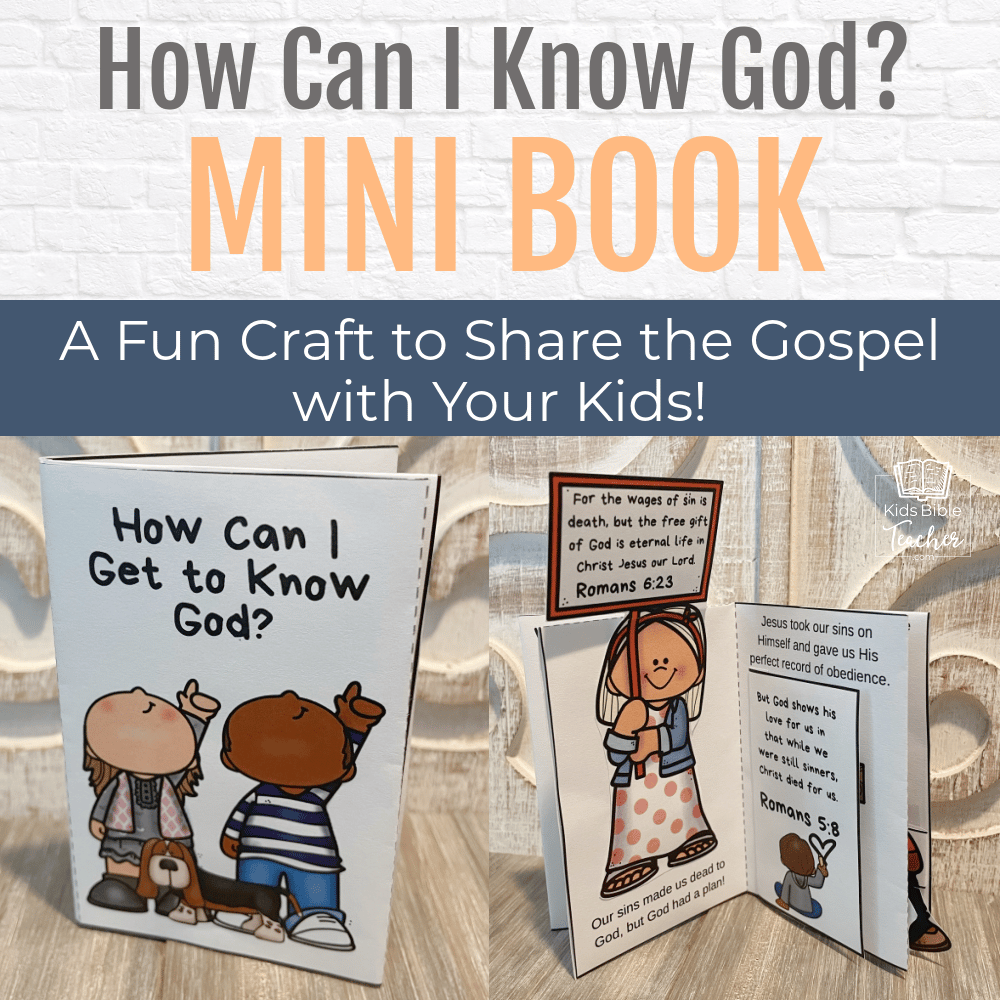 Help your kids learn the gospel with this fun How Can I Get to Know God? Mini Book - perfect for a Sunday School, Bible Class, or home craft!