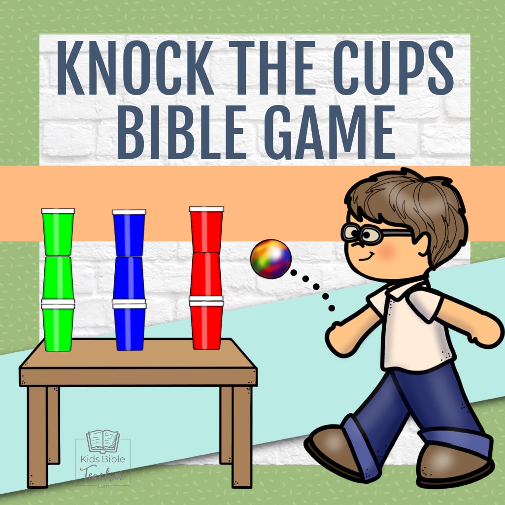Sunday School Games Bible lesson Games for classroom review Knock the Cups Game