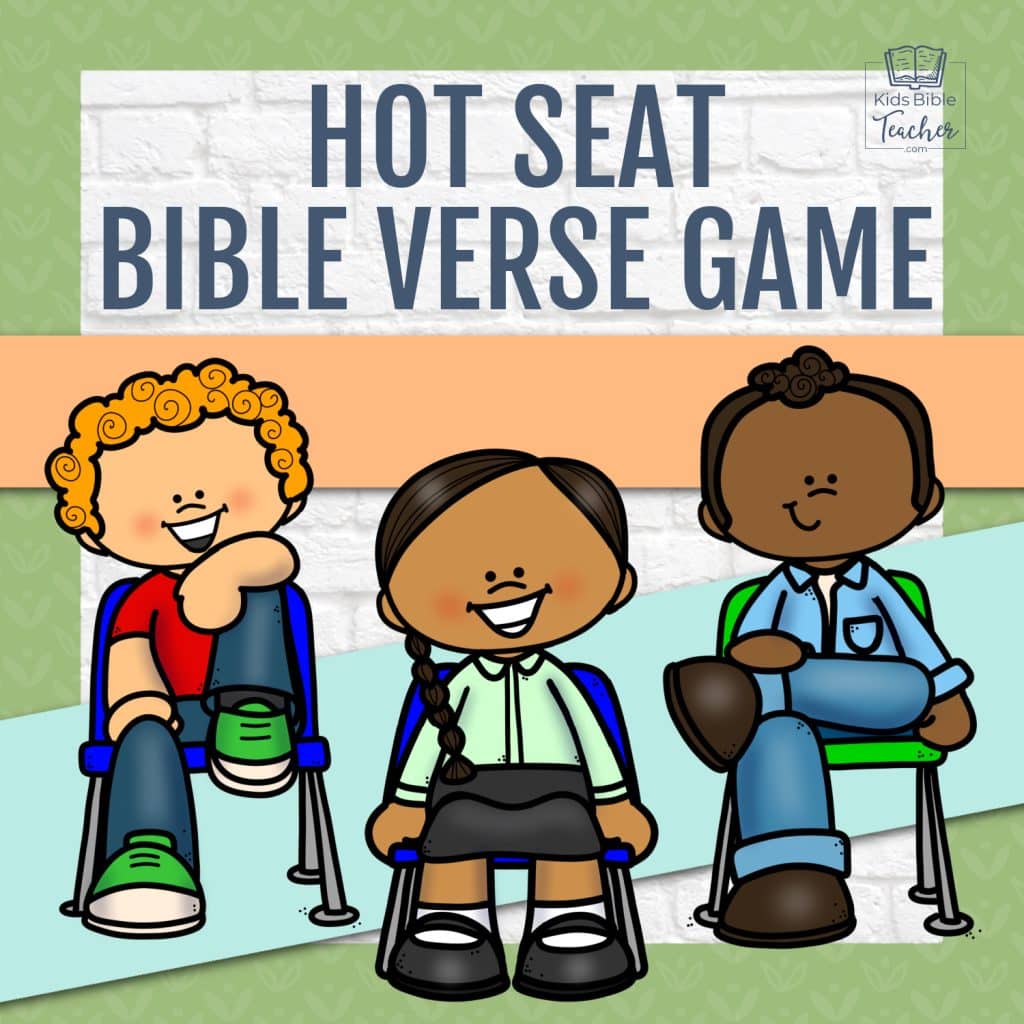 Bible Memory Verse Games - Hot Seat Bible Verse Game