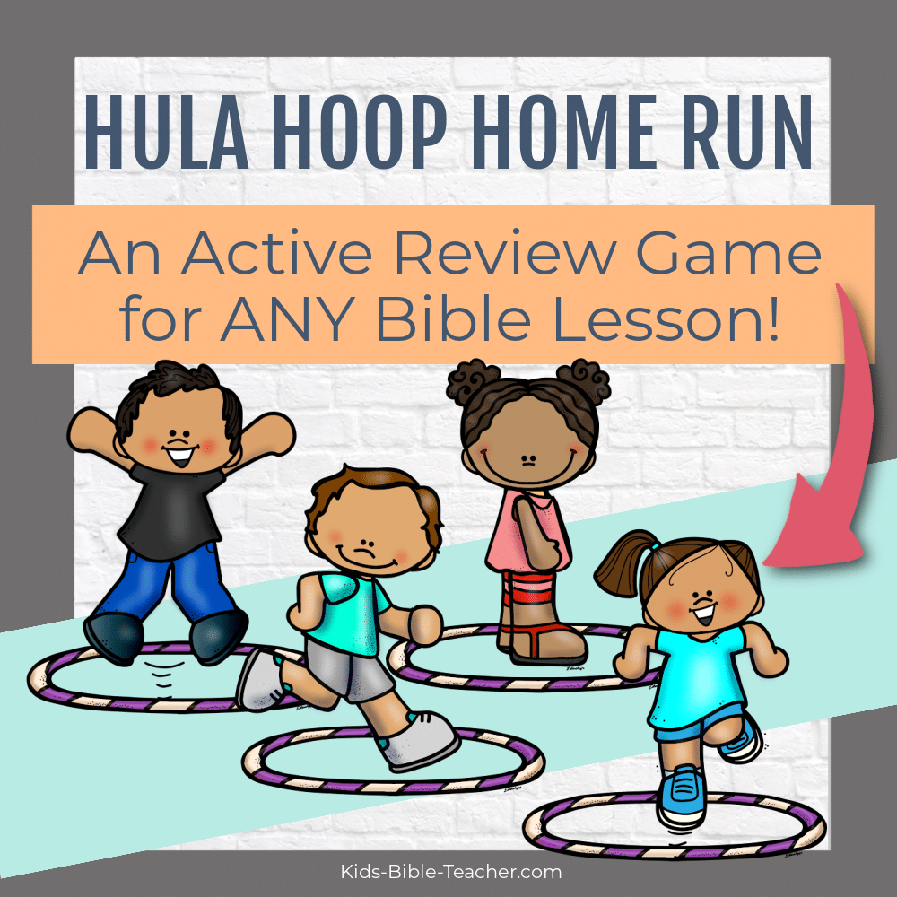 Active Lesson Review Game Bible Lesson Review Hula Hoop Home Run